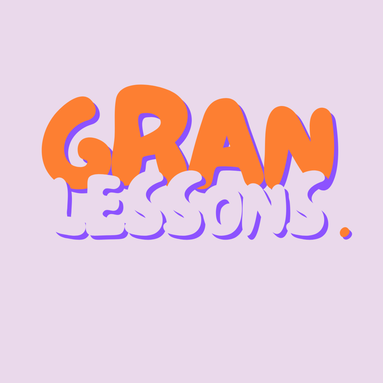 Gran Lessons