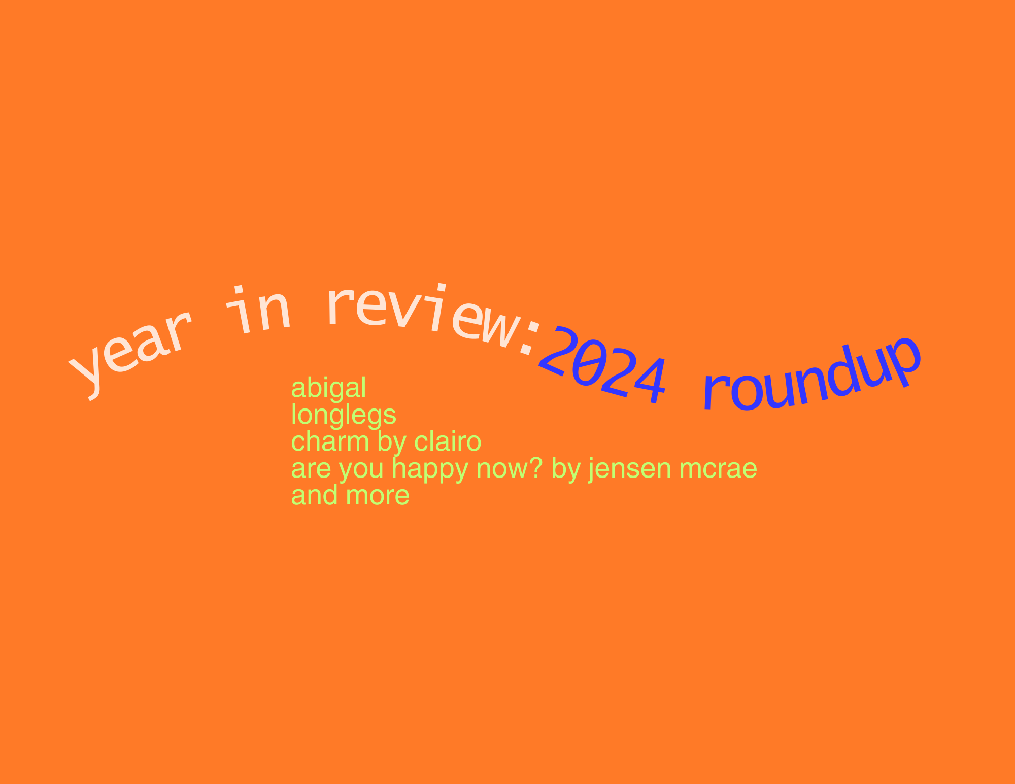 YEAR IN REVIEW 2024 ROUNDUP by Tyrese Walters