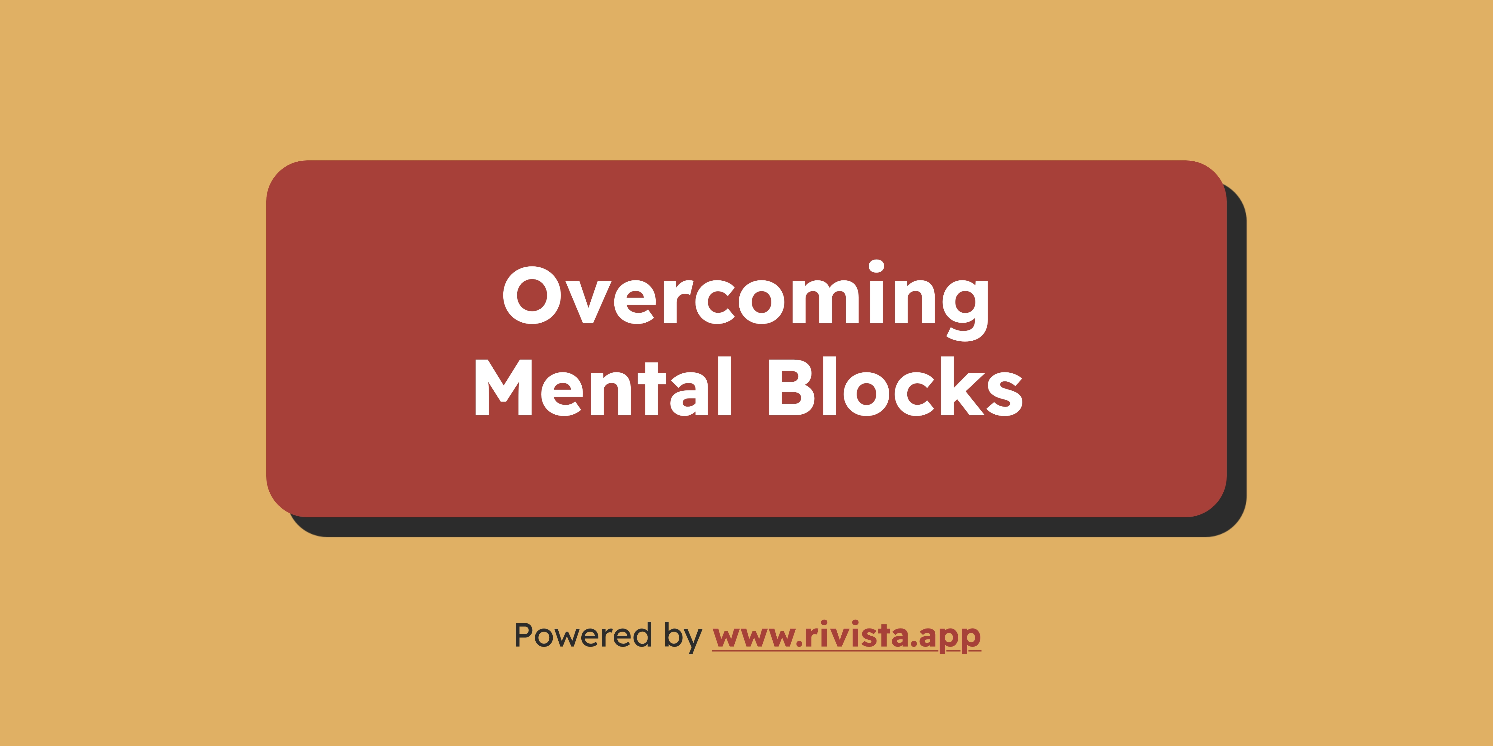 Mental Blocks