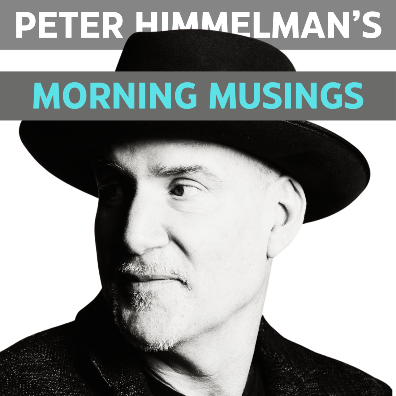 Peter Himmelman’s Morning Musings