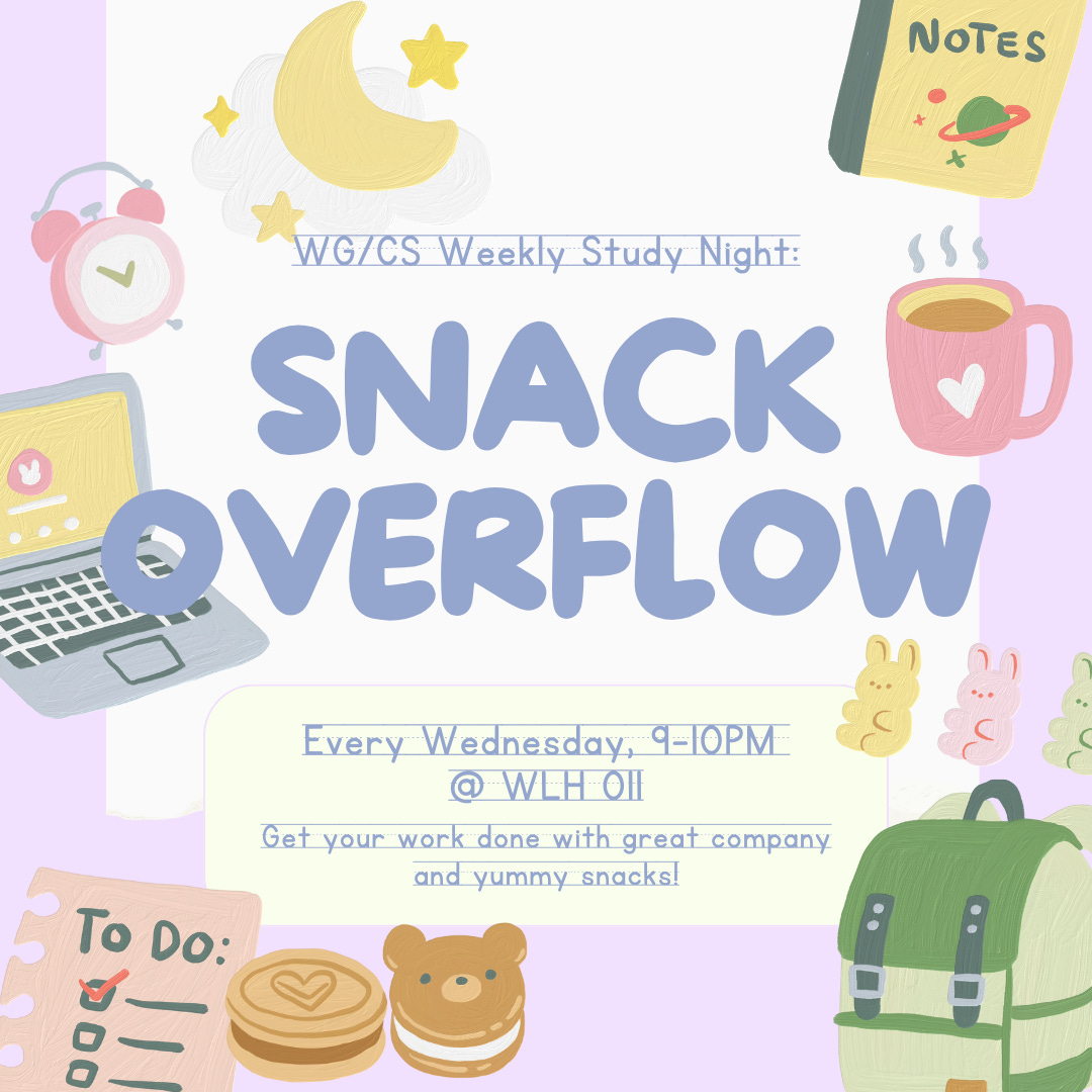 Weekly WG/CS Kickoff!, Weekly Study Night, Lunch Tag, & Jane Street
