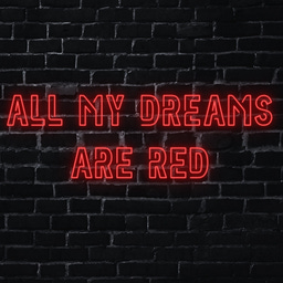 Artwork for All My Dreams Are Red