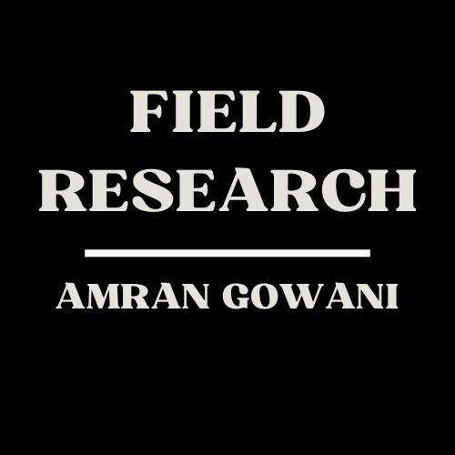 Amran Gowani's Field Research