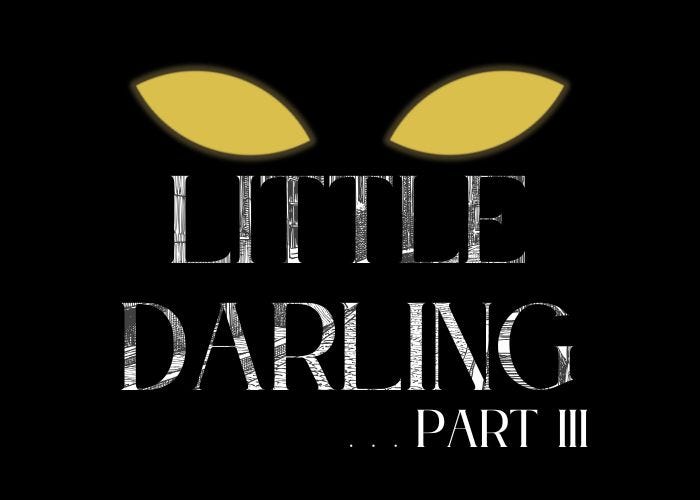Little Darling Part III by Jaclyn Mofid Mofid Musings