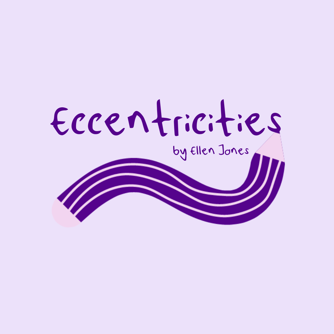 Eccentricities by Ellen Jones