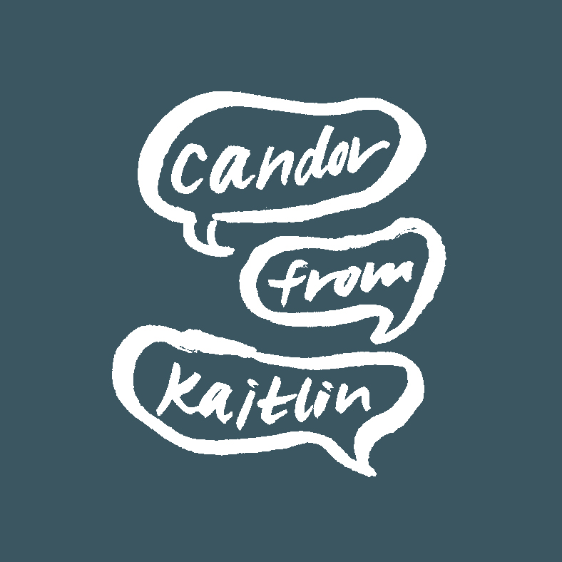 Candor from Kaitlin