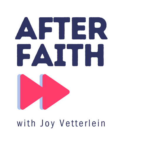 Artwork for After Faith with Joy Vetterlein