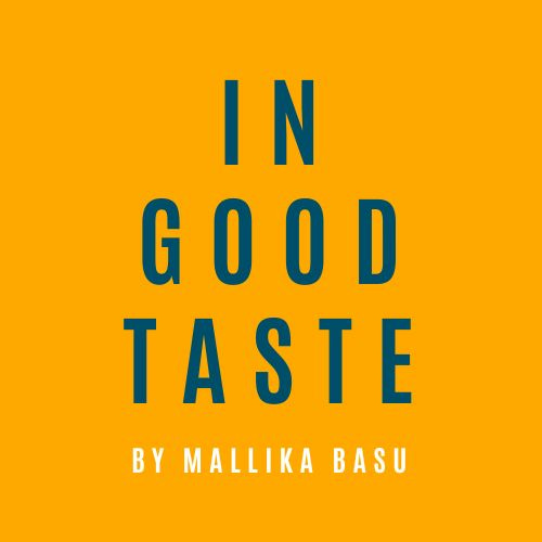 In Good Taste by Mallika Basu