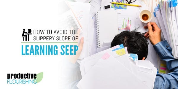 How to Avoid the Slippery Slope of Learning Seep How to Avoid the Slippery Slope of Learning Seep