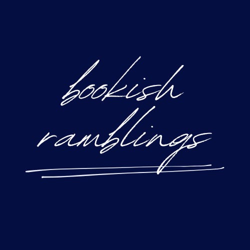 Bookish Ramblings