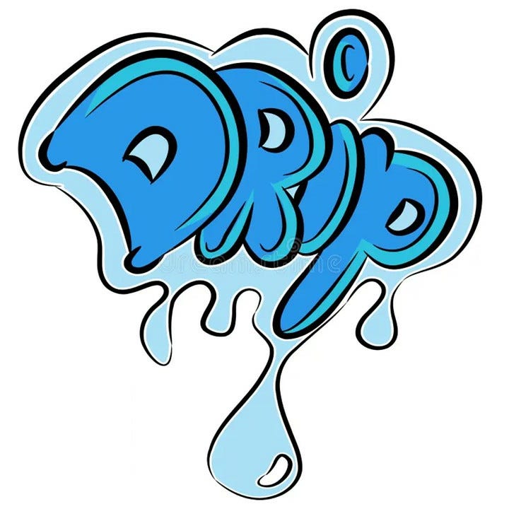 DRIP FEED