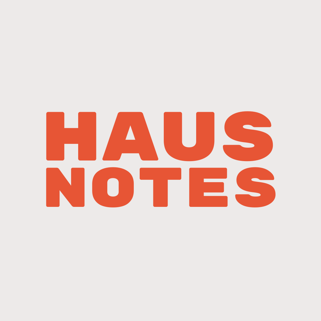 Artwork for HAUS NOTES