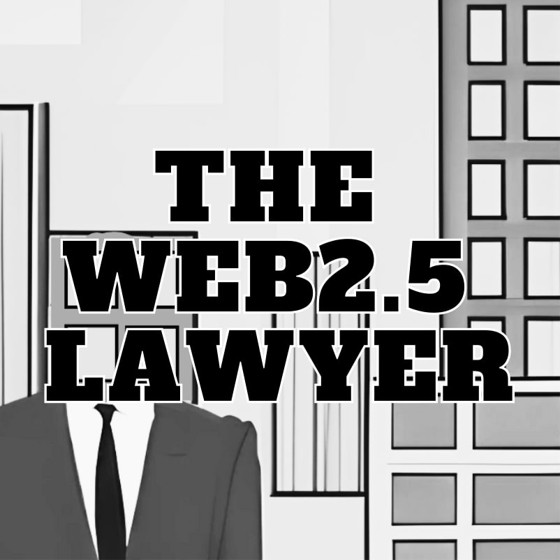The Web2.5 Lawyer