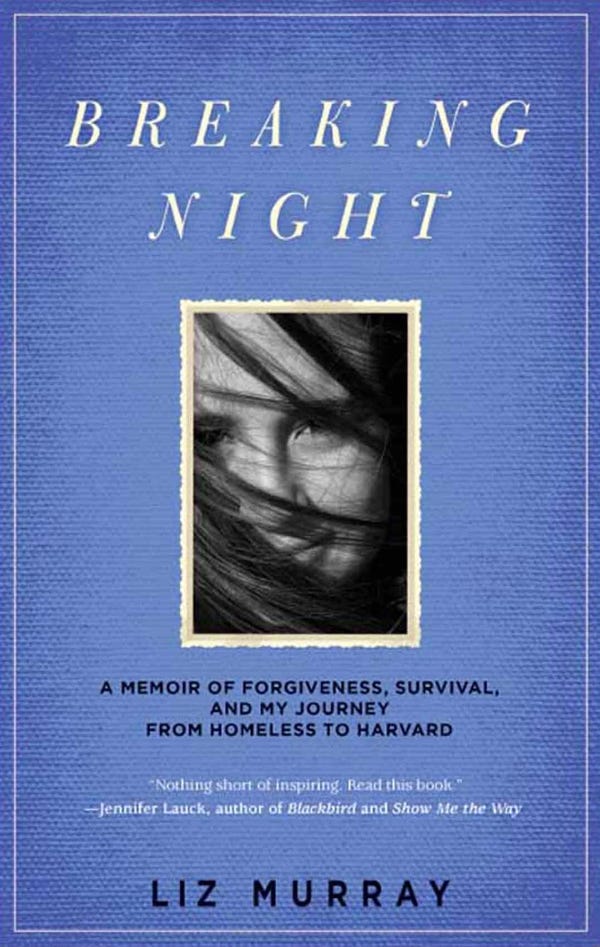 Breaking Night: A Memoir Of Forgiveness, Survival, And My Journey From  Homeless To Harvard
