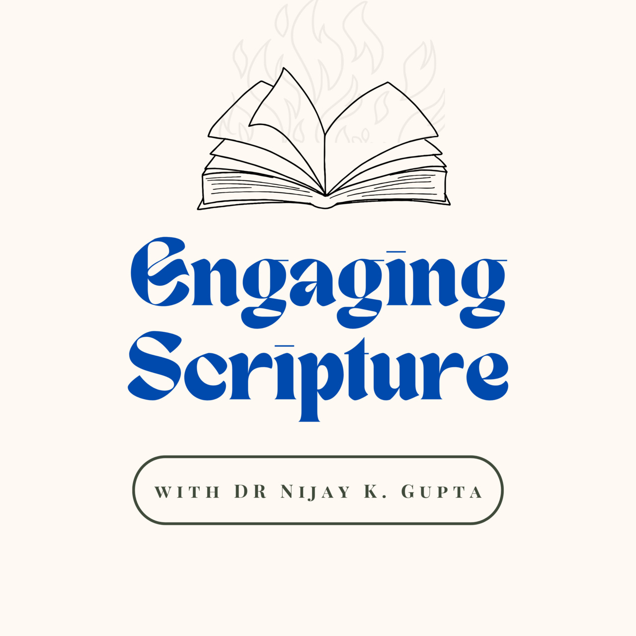 Engaging Scripture (with Dr. Nijay K. Gupta)