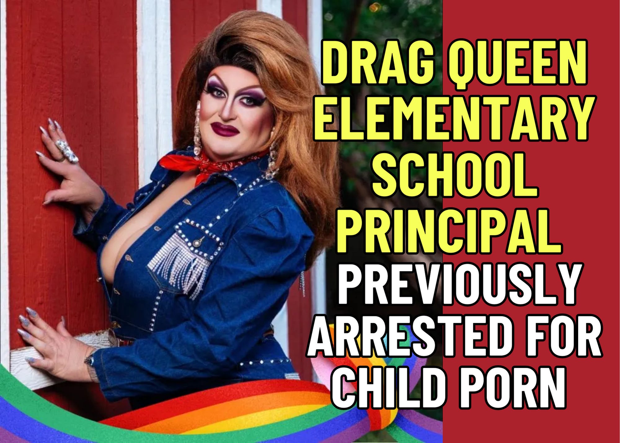 Oklahoma School District Hires Drag Queen ES Principal with Previous Child  Porn Arrest