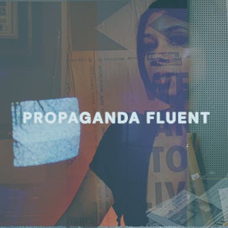 PropagandaFluent’s Inner Circle