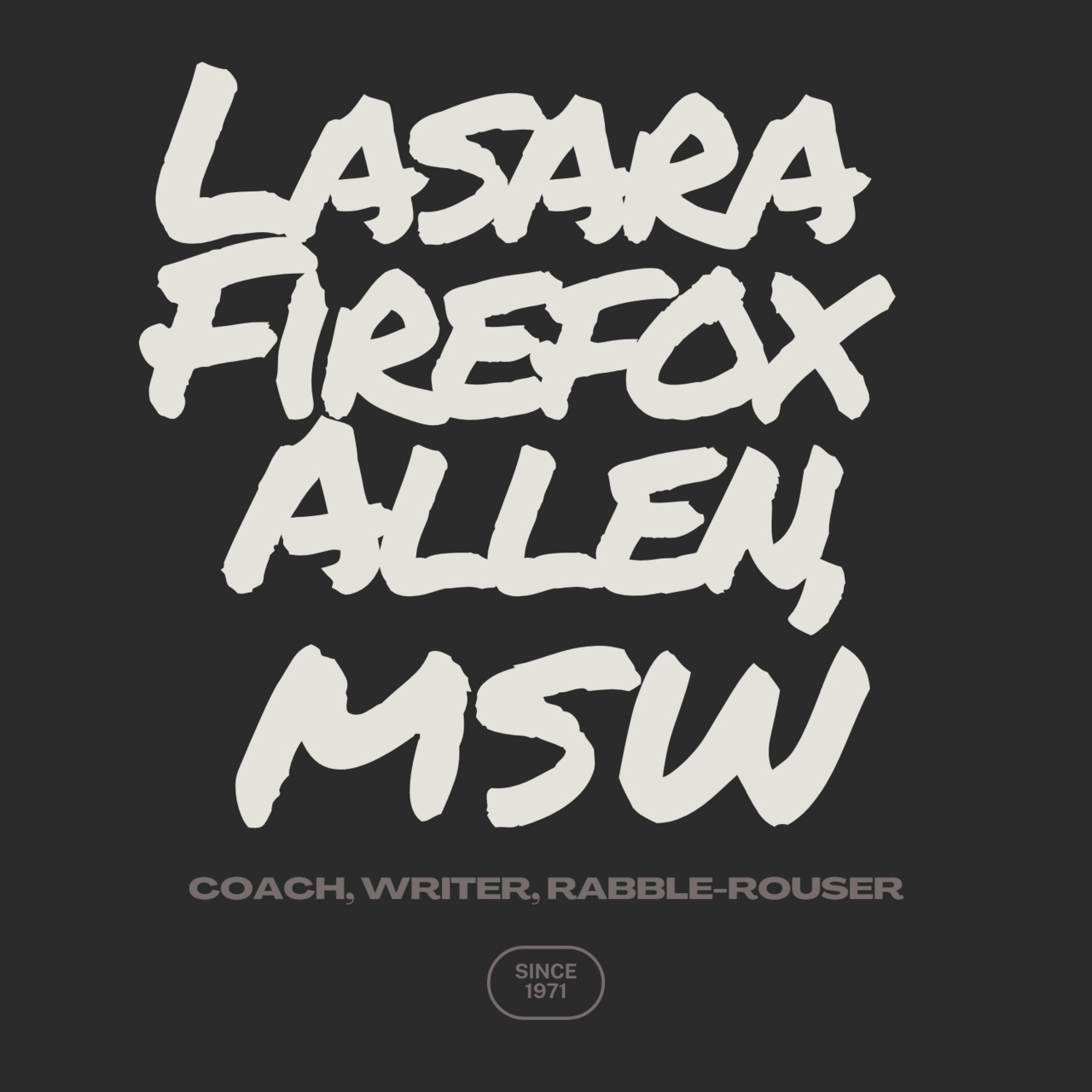 Artwork for Lasara Firefox Allen, MSW