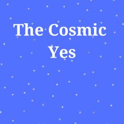 Artwork for The Cosmic Yes