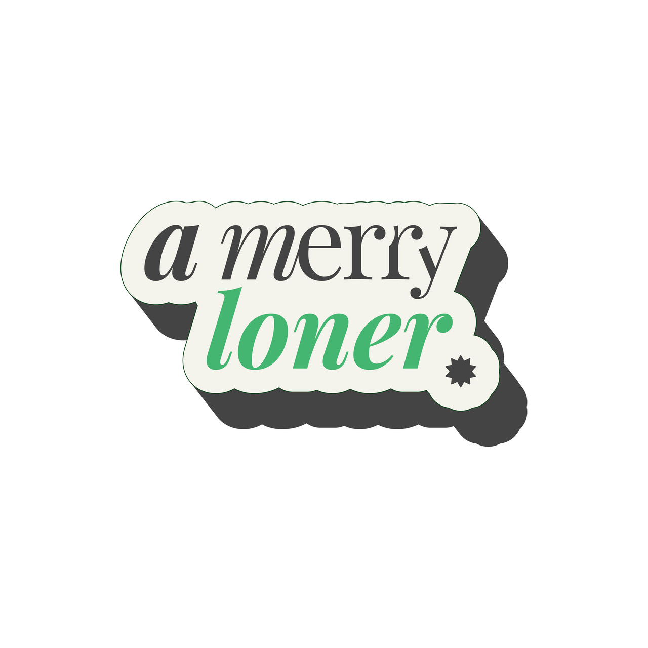 A Merry Loner