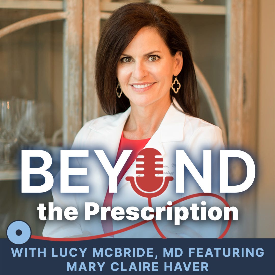 Episode 39: Dr. Mary Claire Haver Is Helping Us All Through