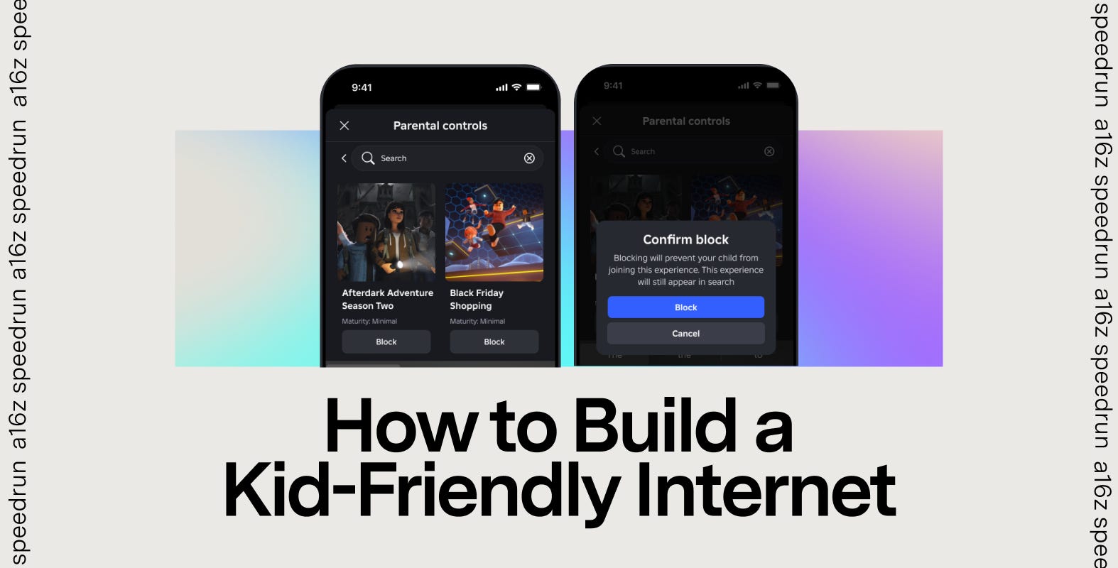 How to Build a Kid-Friendly Internet - a16z speedrun
