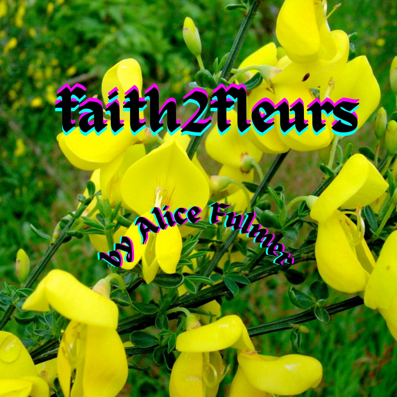 Artwork for faith2fleurs by Alice Fulmer