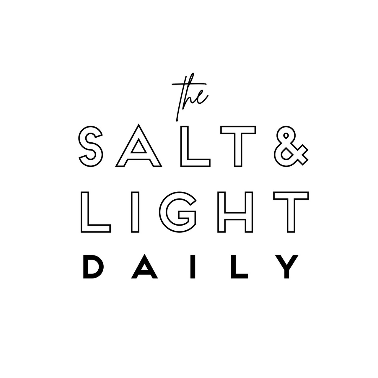 Paul’s Substack - The Salt & Light Daily