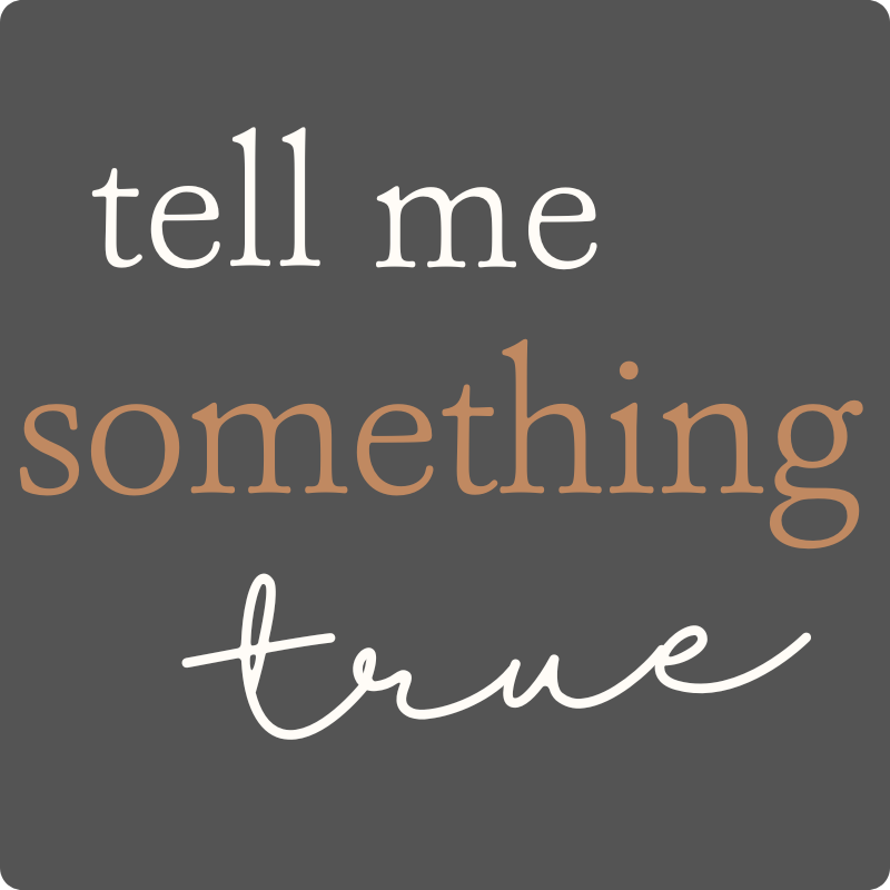 Artwork for Tell Me Something True with Maia Toll