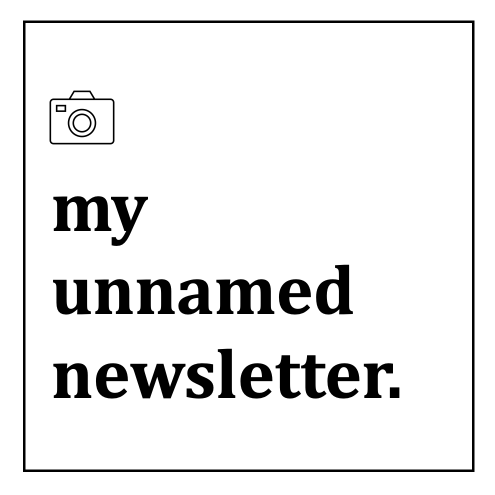 My unnamed newsletter