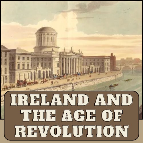 Artwork for Ireland and the Age of Revolution