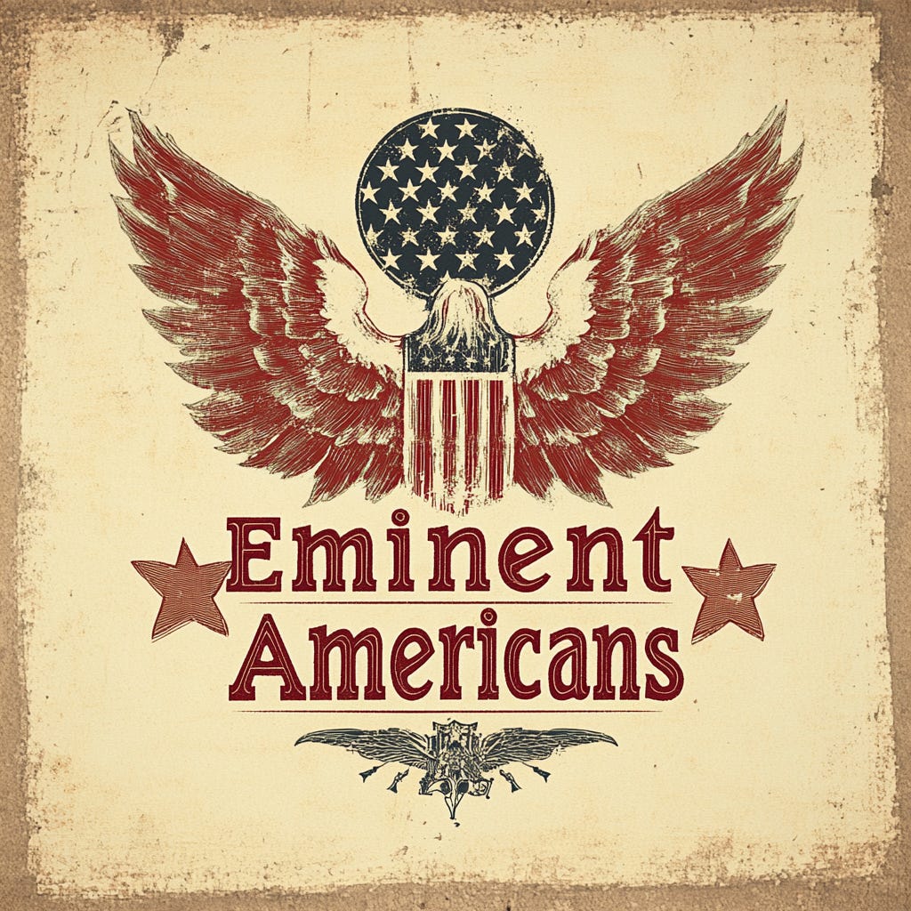 Eminent Americans