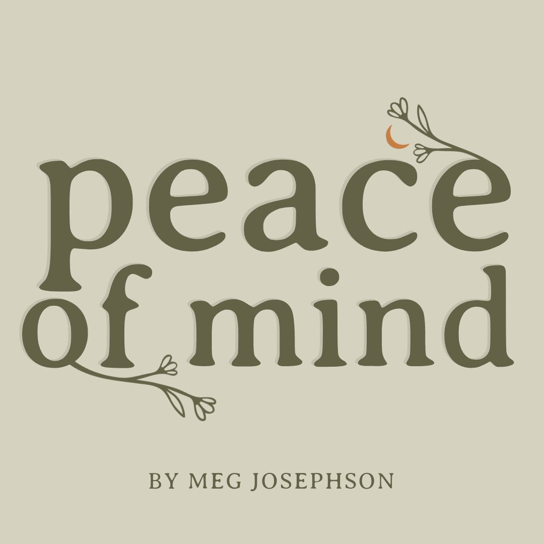 Artwork for Peace of Mind by Meg Josephson