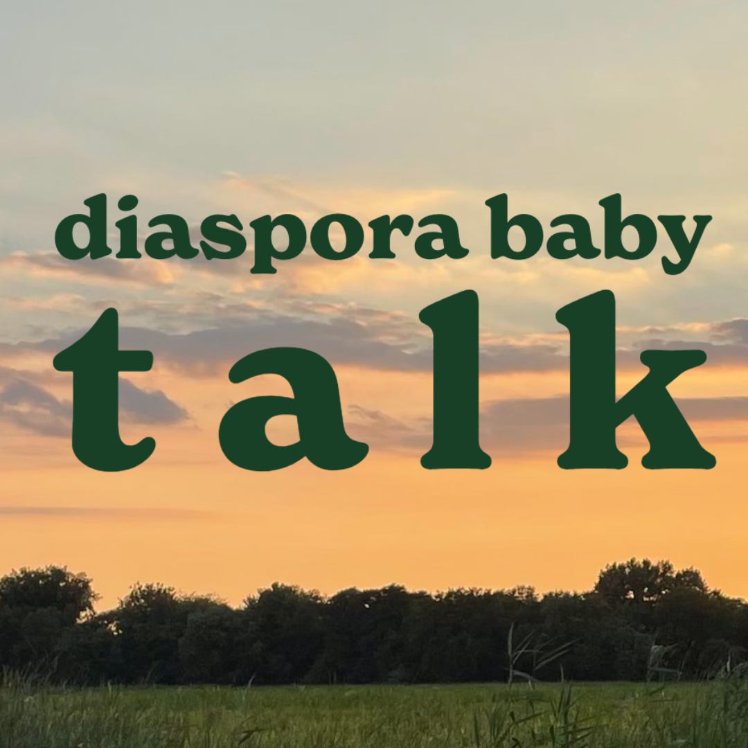 Diaspora Baby Talk