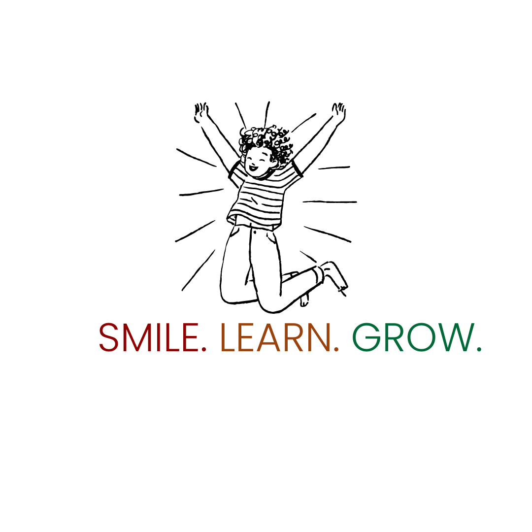 Smile. Learn. Grow. 