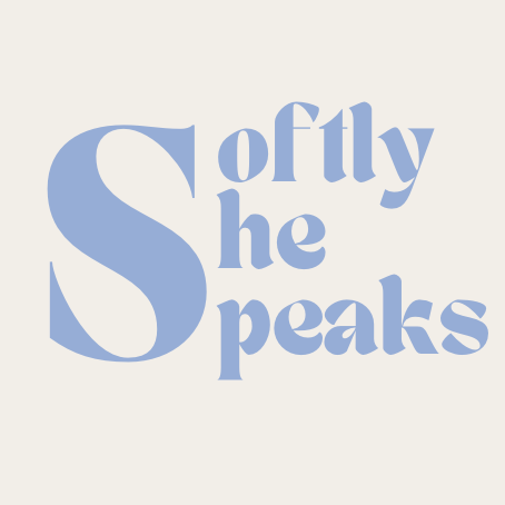 Softly She Speaks 