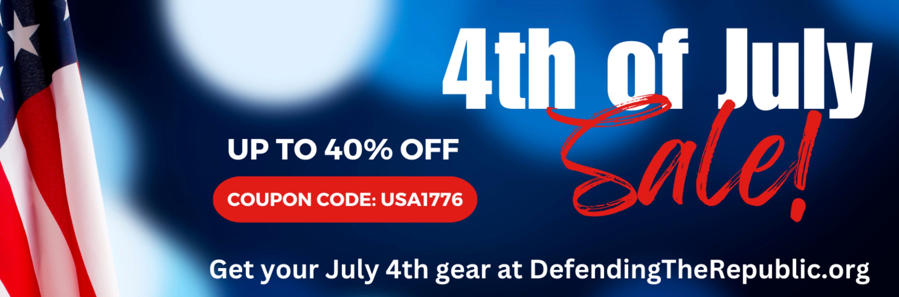 4th of July Super Sale !!! Defending The Republic