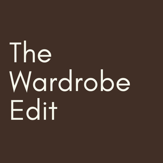 The Wardrobe Edit