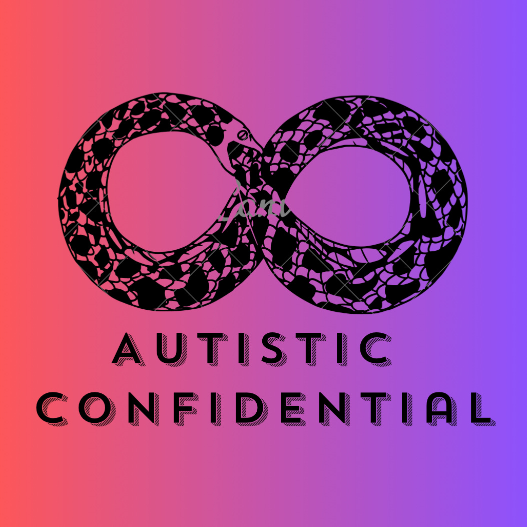 Autistic Confidential