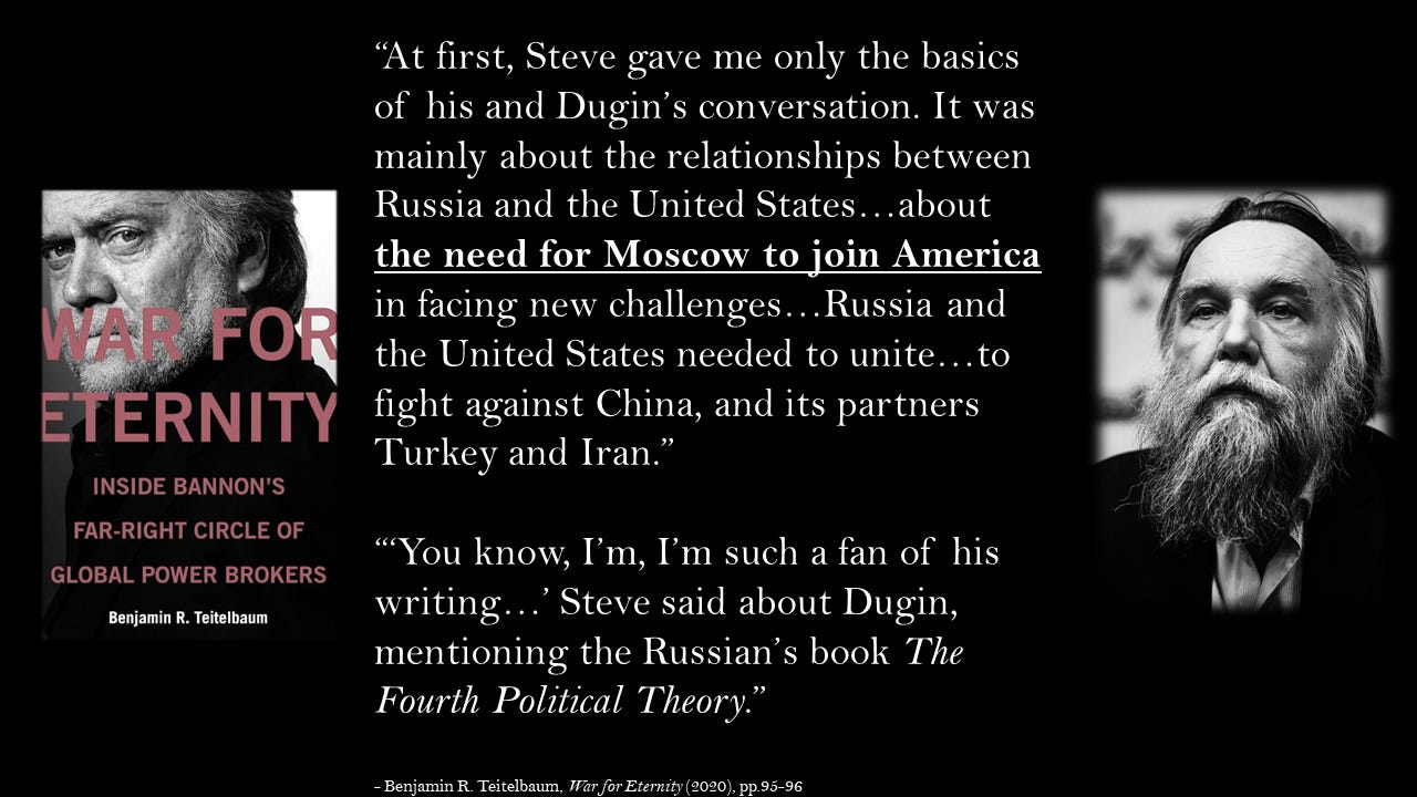Steve Bannon and Aleksandr Dugin