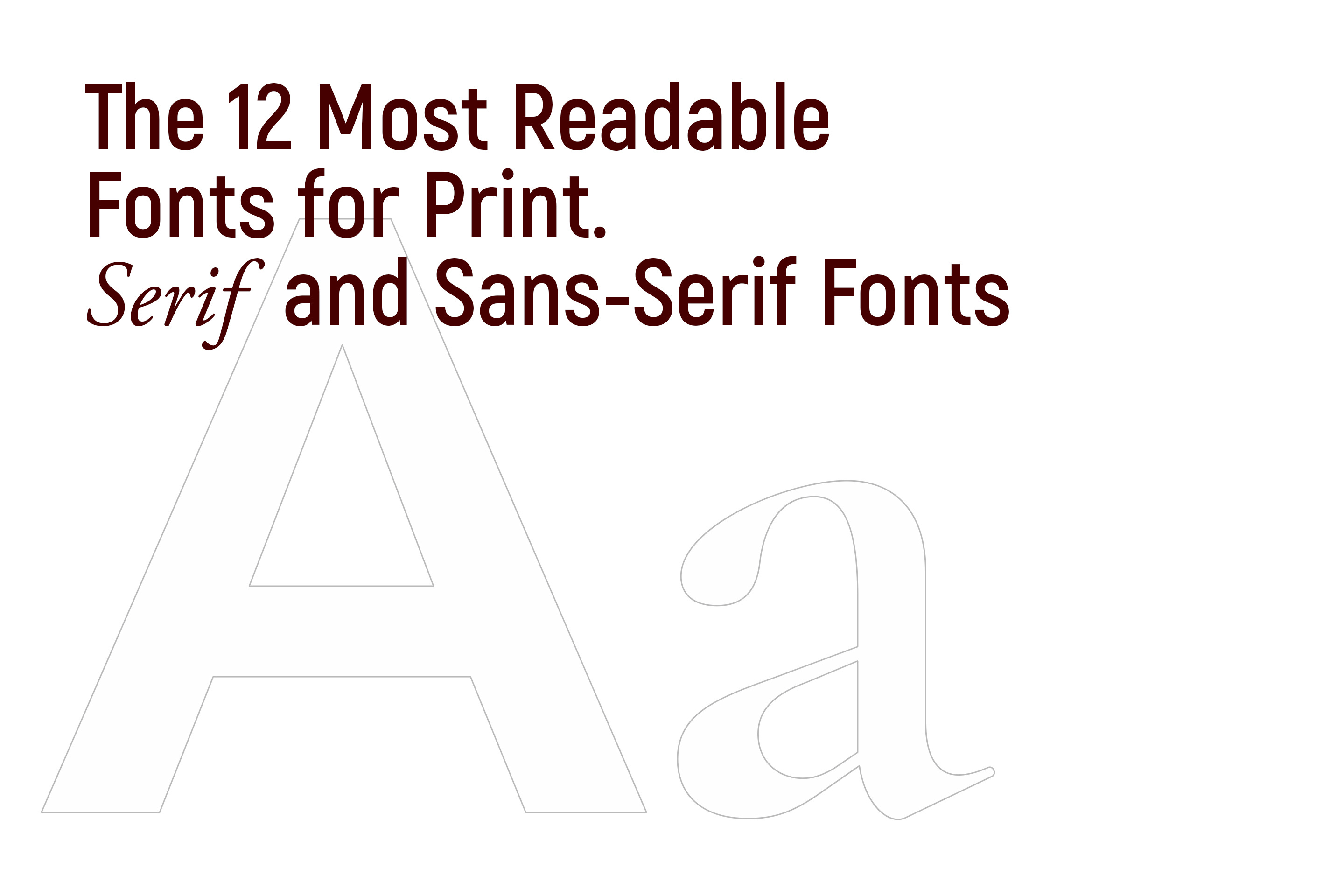 Choosing a Font for Print