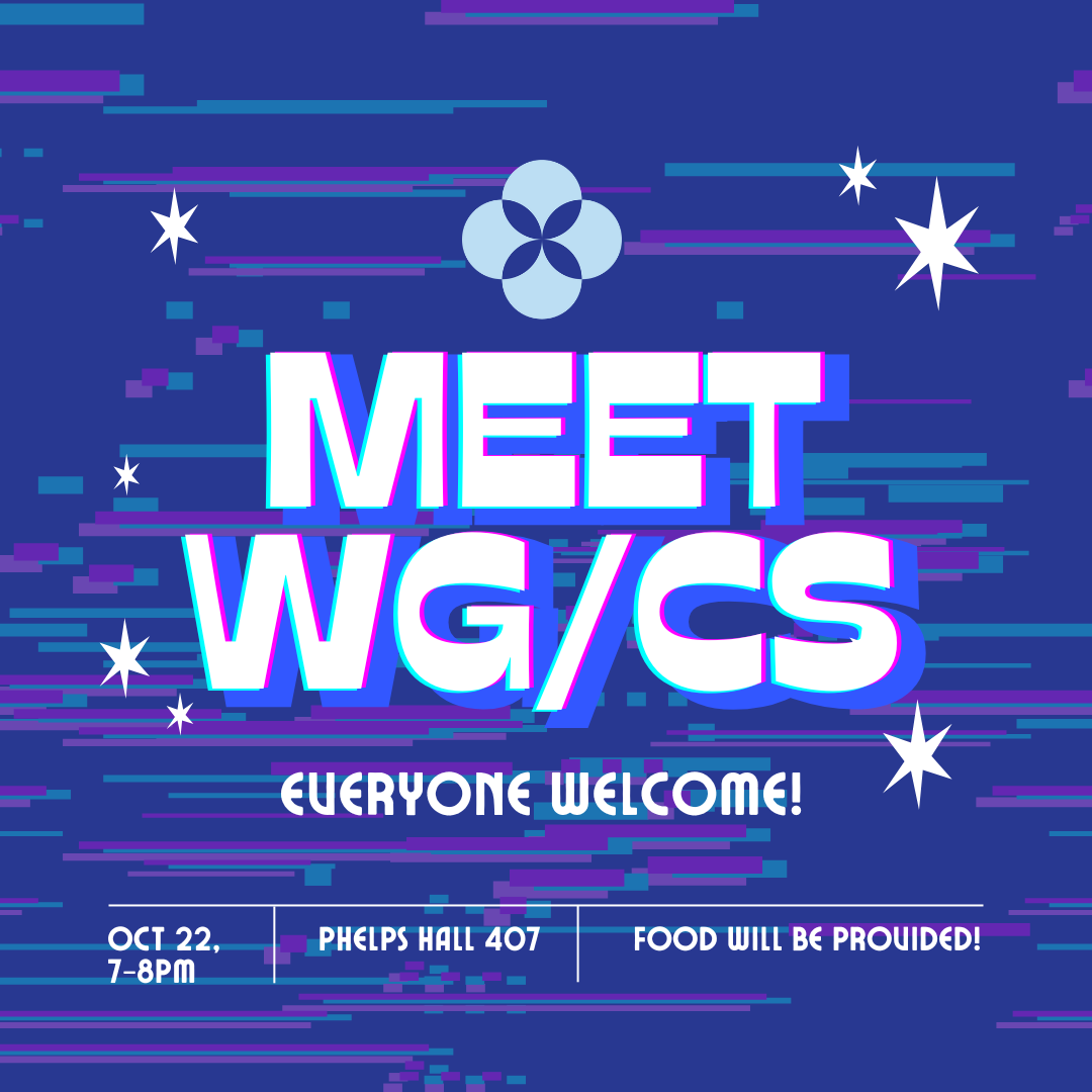 Weekly WG/CS Kickoff!, Weekly Study Night, Lunch Tag, & Jane Street