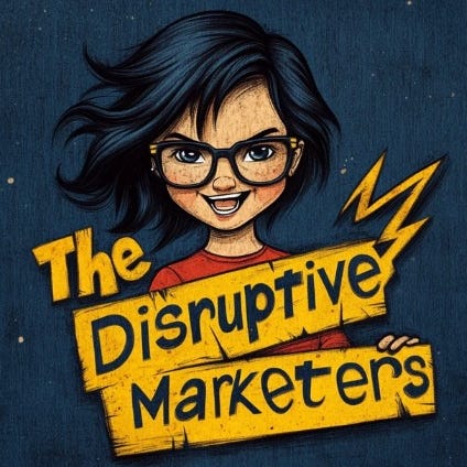 The Disruptive Marketers