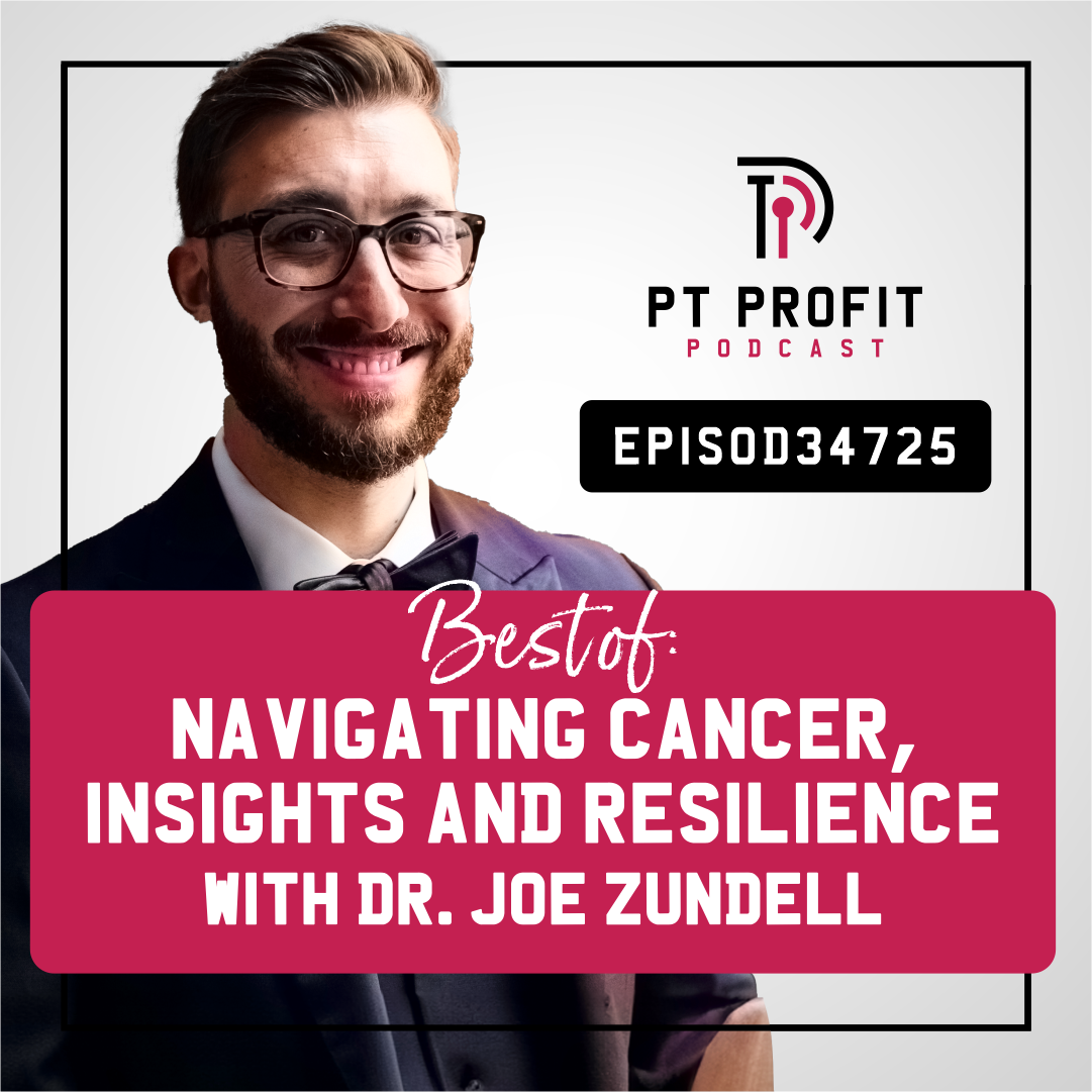 Best Of: Navigating Cancer, Insights and Resilience with Dr. Joe Zundell