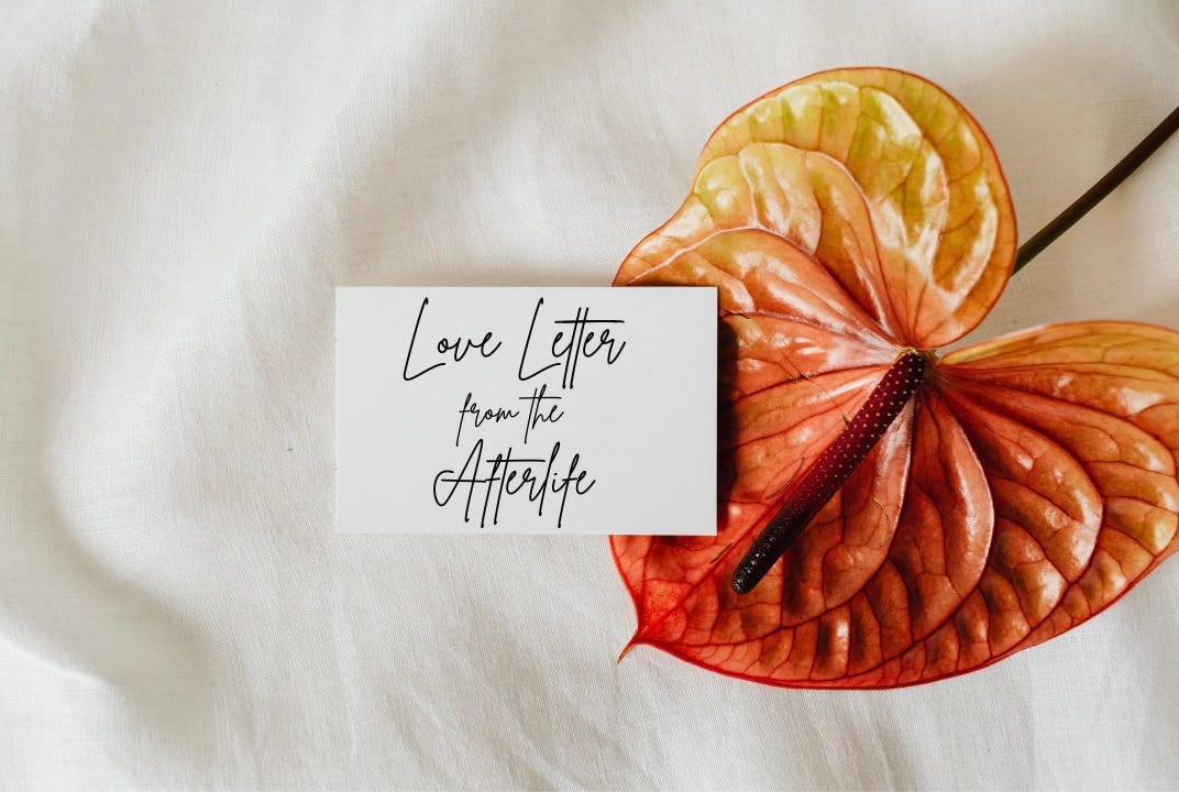Love Letter from the Afterlife: A Poetic Journey of Comfort and Healing