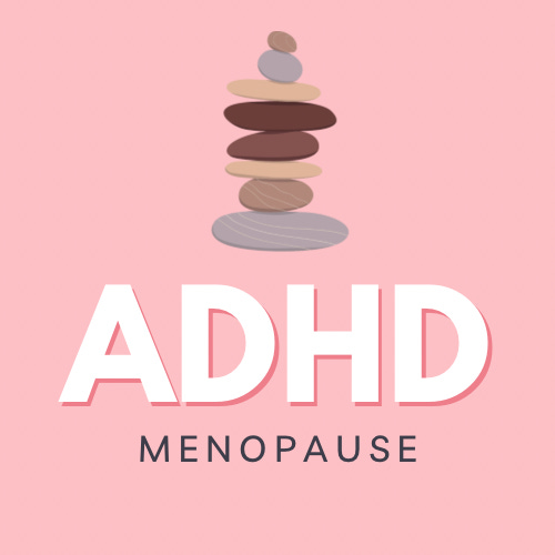 ADHD Menopause