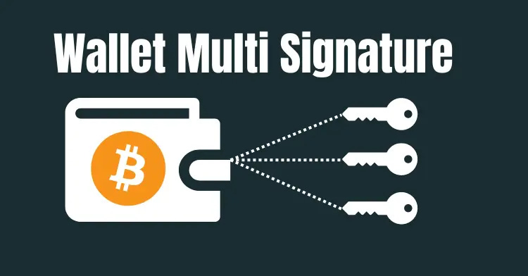 #B2B – Che cos’è un wallet Multisignature (MultiSig)?