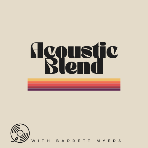 Artwork for Acoustic Blend with Barrett Myers