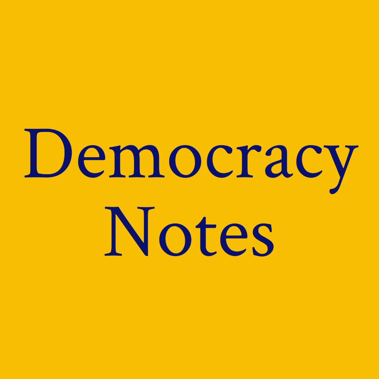 Democracy Notes