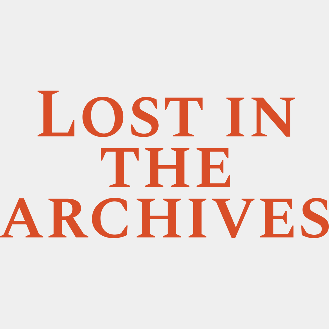Artwork for Lost in the Archives